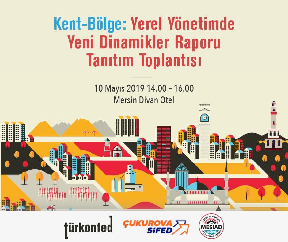 10.05.2019Kent-BAlge_Yerel_YAnetimde_Yeni_Dinamikler_Raporu_TanAtAm_ToplantAsA